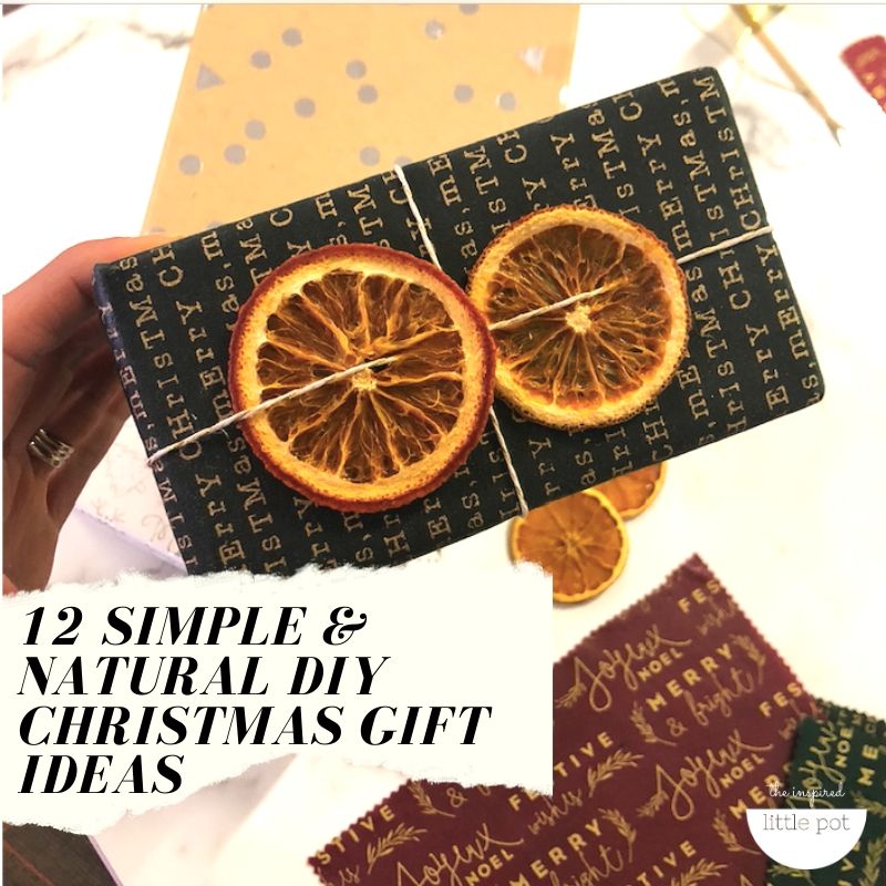12 Simple And Natural Diy Christmas Gift Ideas The